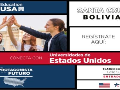 EducationUSA anuncia la 10ma Feria de Universidades Americanas en Santa Cruz